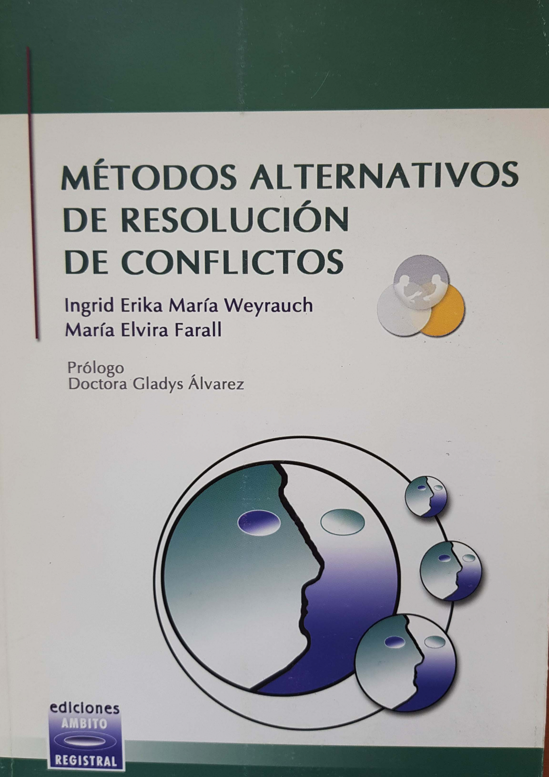 Métodos alternativos de resolución de conflictos