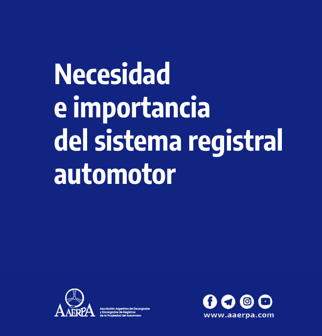 Necesidad e importancia del sistema registral automotor